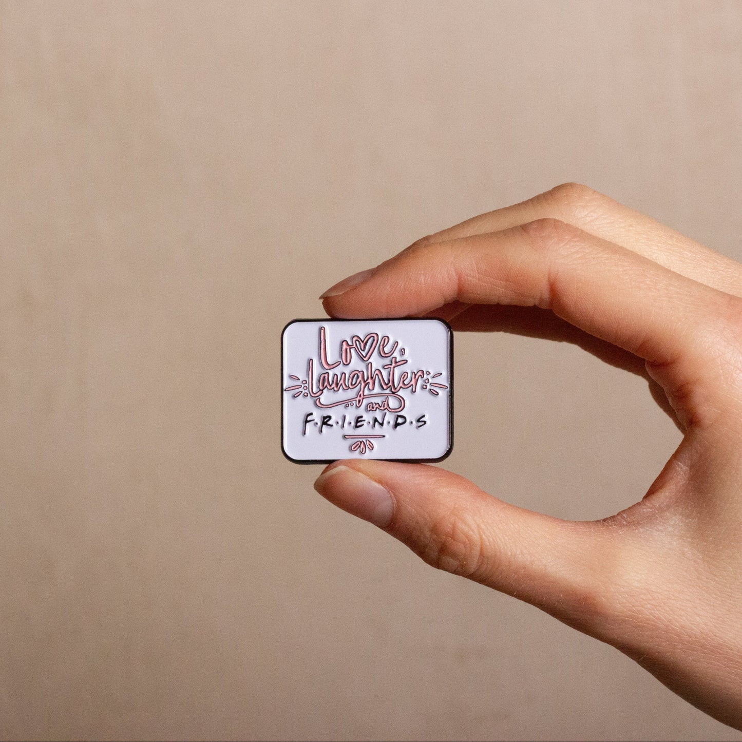 Friends The TV Series Love, Laughter And Friends Pin Badge