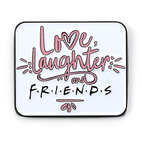 Friends The TV Series Love, Laughter And Friends Pin Badge